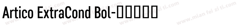 Artico ExtraCond Bol字体转换